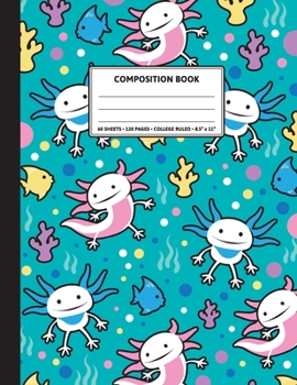 Paperback Composition Notebook: Cute Axolotl Aquatic Pattern. Blank Lined. Book