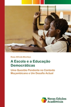 Paperback A Escola e a Educação Democráticas [Portuguese] Book
