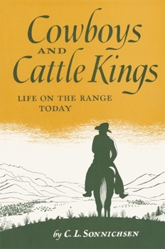 Paperback Cowboys and Cattle Kings: Life on the Range Today Book