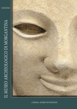 Paperback Il Museo Archeologico Di Morgantina: Catalogo [Italian] Book