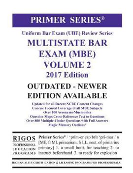 Paperback Rigos Primer Series Uniform Bar Exam (Ube) Multistate Bar Exam (MBE) Volume 2: 2017 Edition Book