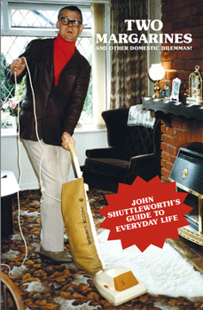 Paperback Two Margarines and Other Domestic Dilemmas! Book