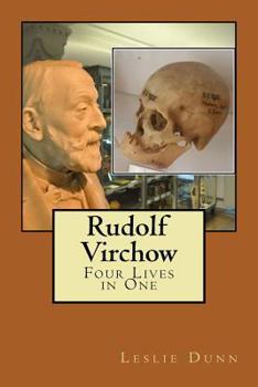 Paperback Rudolf Virchow: Four Lives in One Book