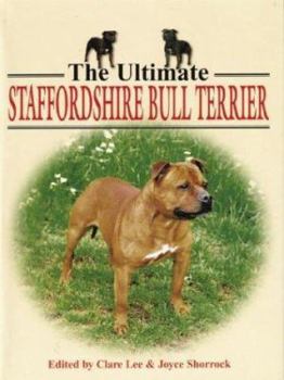 Hardcover The Ultimate Staffordshire Bull Terrier Book