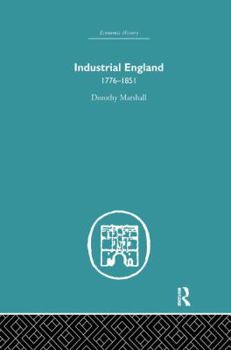 Paperback Industrial England, 1776-1851 Book