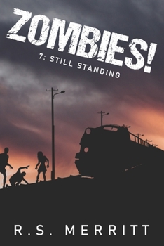 Paperback Zombies!: Book 7: Still Standing Book