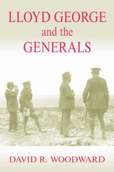 Paperback Lloyd George and the Generals Book