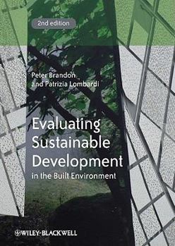 Hardcover Evaluating Sustainable Development in the Built Environment Book