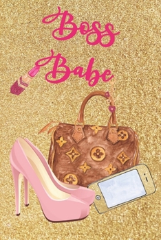 Paperback Boss Babe: Lined Journal for Women and Beauty Professionals/ Esthetician Notebook/ Makeup Artist Notebook/ 6x9, 100 pages Book