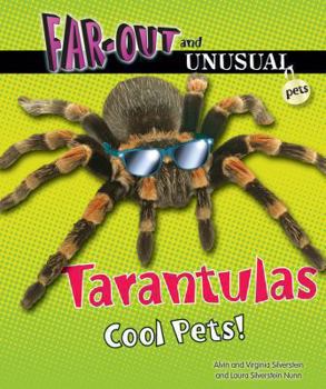 Library Binding Tarantulas: Cool Pets! Book