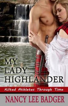 Paperback My Lady Highlander Book