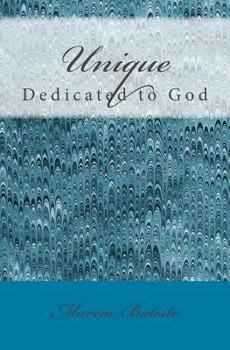 Paperback Unique: Dedicated to God Book