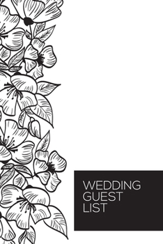 Paperback Wedding Guest List: Wedding Guest List Organizer for Men and Women Book