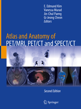 Hardcover Atlas and Anatomy of Pet/Mri, Pet/CT and Spect/CT Book