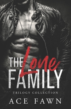 Paperback The Lone Family: Trilogy Collection Book