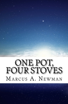 Paperback One Pot, Four Stoves: Unlocking Your Gift in Multiple Dimensions Book