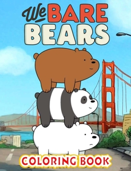 Paperback We Bare Bears: An Interesting Way To Relieve Stress And A Good Idea For Special Gift Book