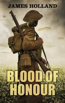 Blood of Honour - Book #3 of the Sergeant Jack Tanner