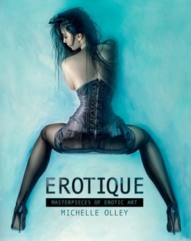 Hardcover Erotique: Masterpieces of Erotic Art Book