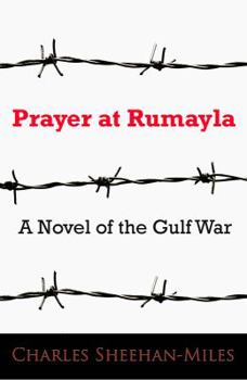 Paperback Prayer at Rumayla: A Novel of the Gulf War Book