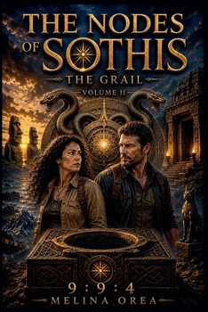 The Nodes of Sothis (The Triangle of Sothis)