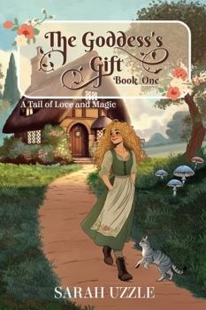 The Goddess's Gift: Book One