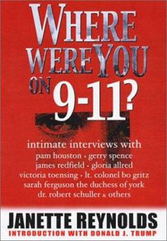 Paperback Where Were You on 9-11?: Intimate Interviews Book