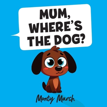 Paperback Mum, Where's The Dog? Book