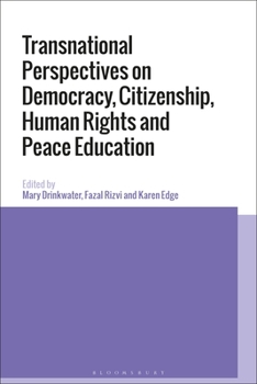 Paperback Transnational Perspectives on Democracy, Citizenship, Human Rights and Peace Education Book
