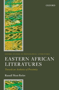 Paperback Eastern African Literatures: Towards an Aesthetics of Proximity Book