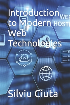 Paperback Introduction to Modern Web Technologies Book