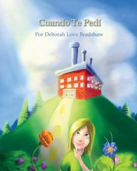 Paperback Cuando Te Pedi [Spanish] Book