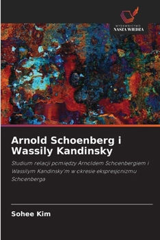 Paperback Arnold Schoenberg i Wassily Kandinsky [Polish] Book