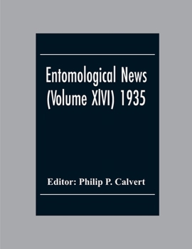 Paperback Entomological News (Volume Xlvi) 1935 Book
