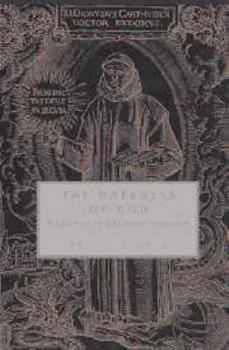 The Darkness of God: Negativity in Christian Mysticism
