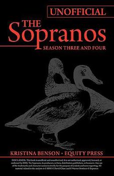 Paperback The Ultimate Unofficial Guide to HBO's The Sopranos Season Three and Sopranos Season Four or Sopranos Season 3 and Sopranos Season 4 Unofficial Guide Book