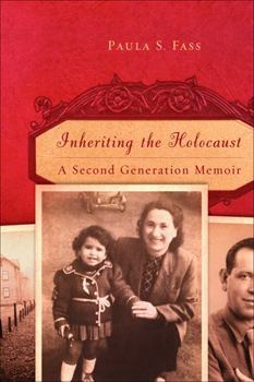 Paperback Inheriting the Holocaust: A Second-Generation Memoir Book