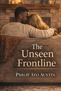 Paperback The Unseen Frontline: A Marriage Restored in Ministry Book