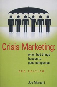 Paperback Crisis Marketing: When Bad Things Happen to Good Companies Book