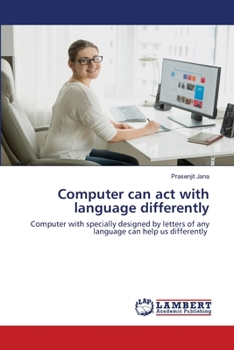 Paperback Computer can act with language differently Book