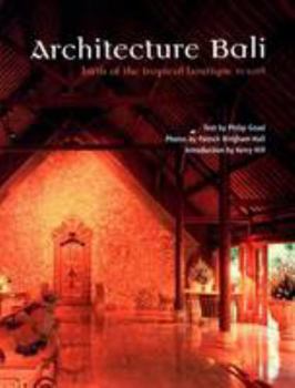 Hardcover Architecture of Bali: Architecture of Welcome (Pesaro Architectural Monographs) Book