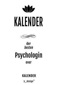 Kalender für Psychologen / Psychologe / Psychologin: Wochen-Planer 2020 / Tagebuch / Journal für das ganze Jahr: Platz für Notizen, Planung / ... Erinnerungen und Sprüche (German Edition)