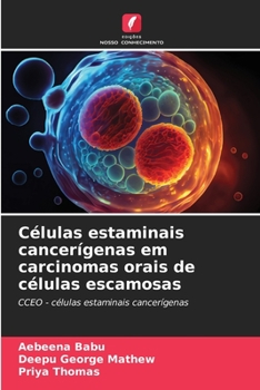 Paperback Células estaminais cancerígenas em carcinomas orais de células escamosas [Portuguese] Book