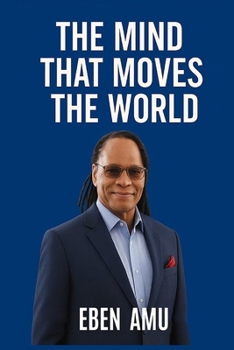 Paperback The Mind that Moves the World Book