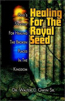 Paperback Healing for the Royal Seed Book