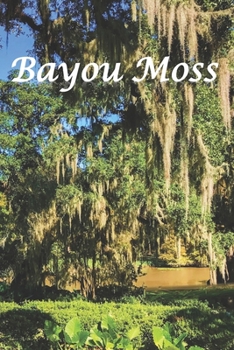 Paperback Bayou Moss Book