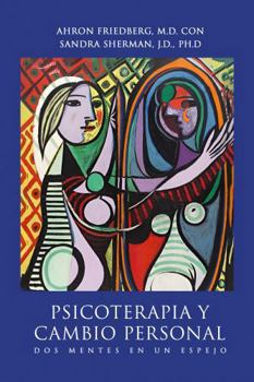 Paperback PSICOTERAPIA Y CAMBIO PERSONAL: DOS MENTES EN UN ESPEJO (Spanish Edition) [Spanish] Book