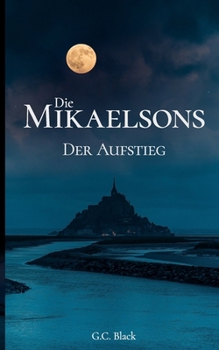 Paperback Die Mikaelsons: Der Aufstieg [German] Book