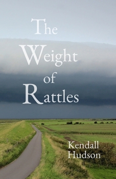 Paperback The Weight of Rattles Book