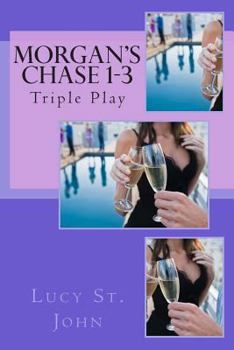 Paperback Morgan's Chase 1-3: Triple Play Book